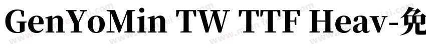 GenYoMin TW TTF Heav字体转换